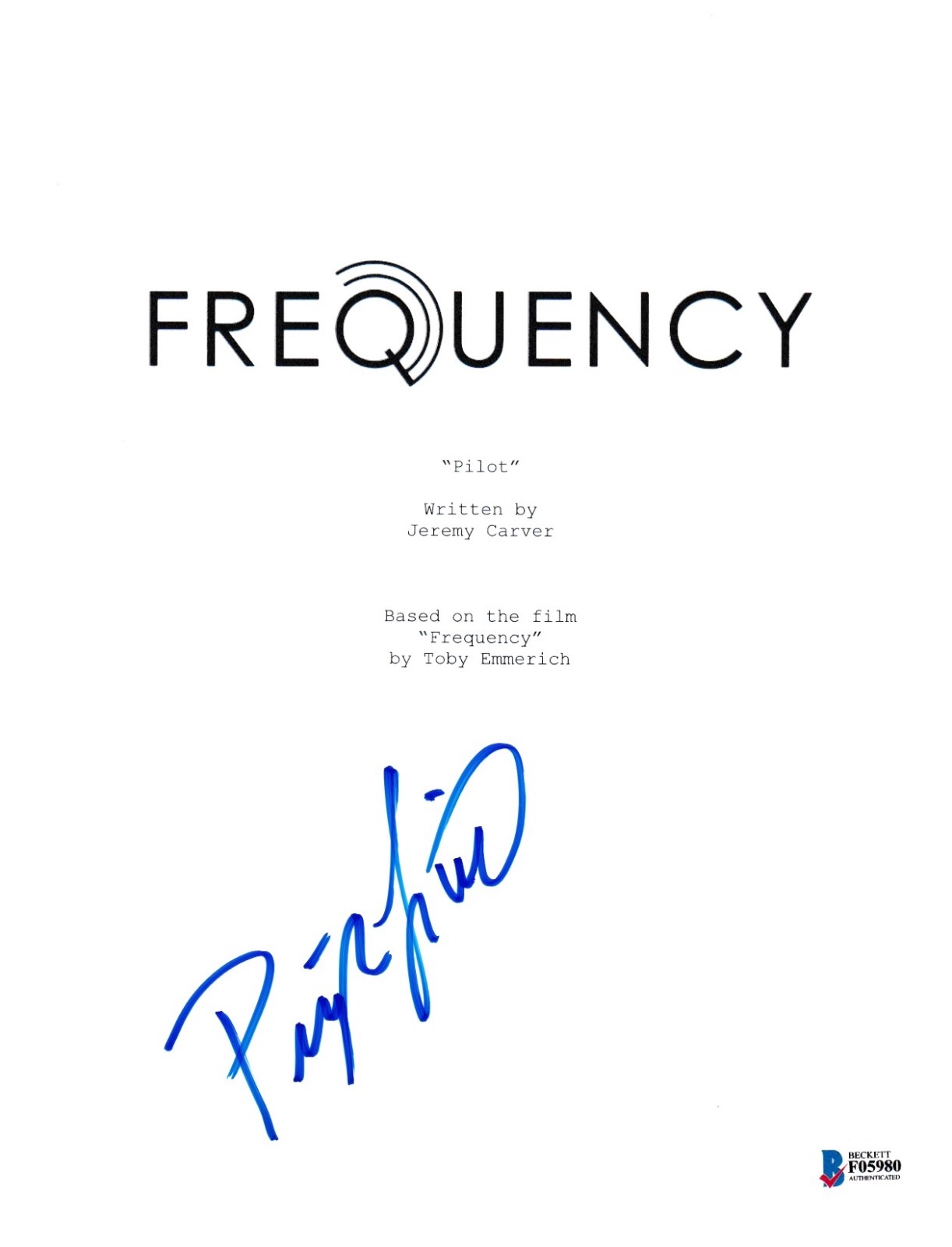 PEYTON LIST SIGNED FREQUENCY PILOT EPISODE SCRIPT BECKETT BAS AUTOGRAPH AUTO COLLECTIBLE MEMORABILIA
