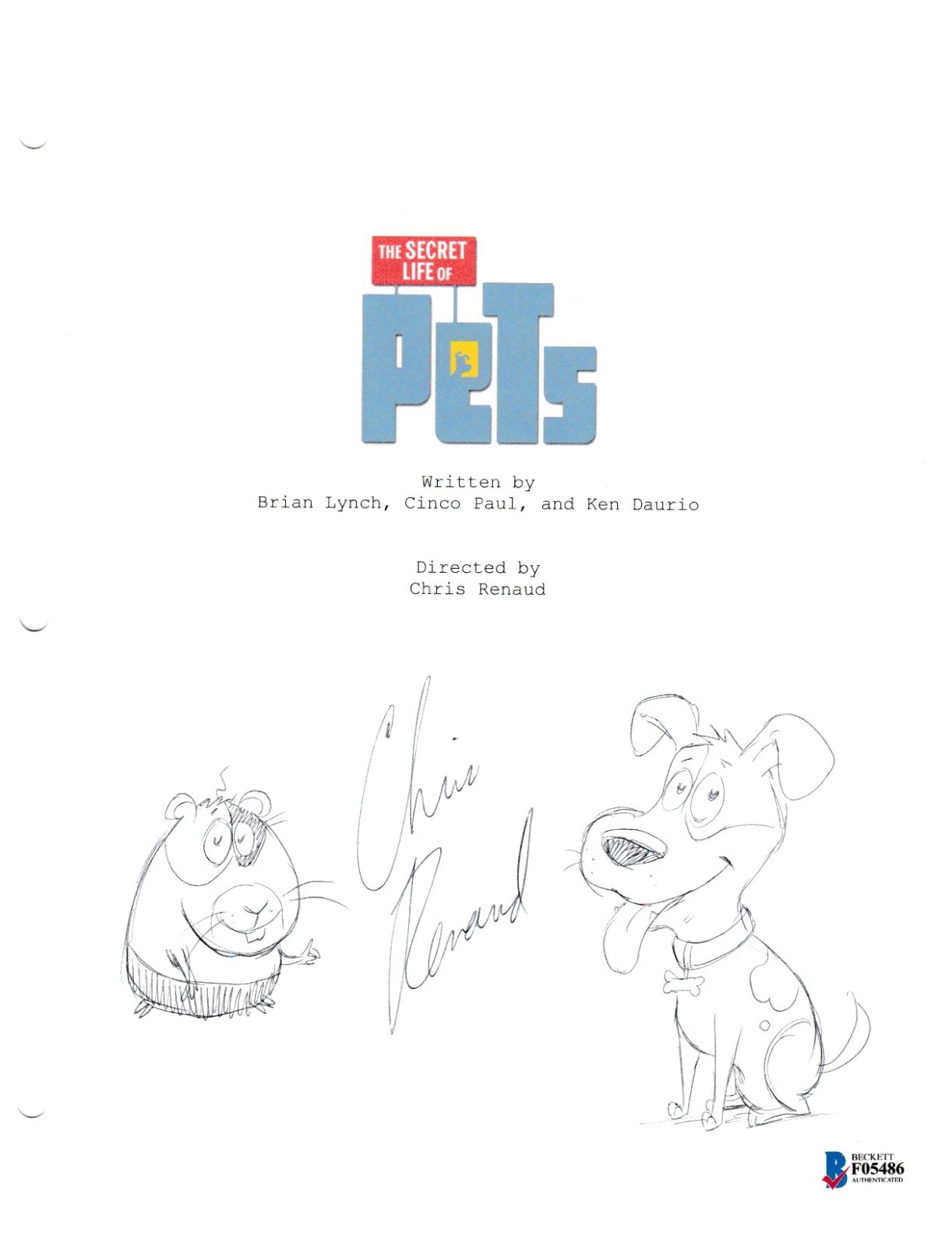 CHRIS RENAUD SIGNED SECRET LIFE OF PETS SCRIPT BECKETT BAS AUTOGRAPH AUTO SKETCH  COLLECTIBLE MEMORABILIA