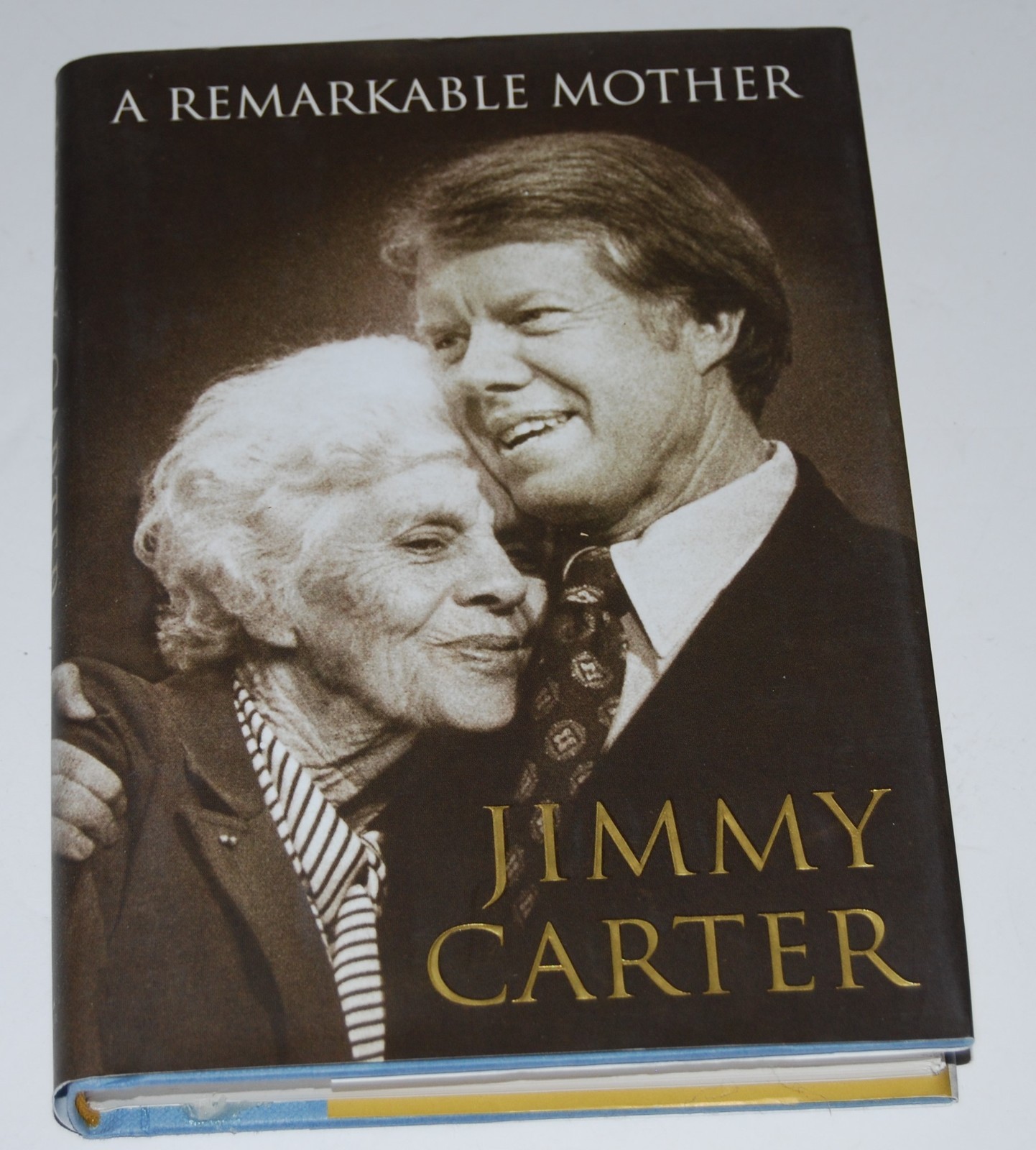 JIMMY CARTER signed (A REMARKABLE MOTHER) book *PRESIDENT* W/COA Collectible Memorabilia