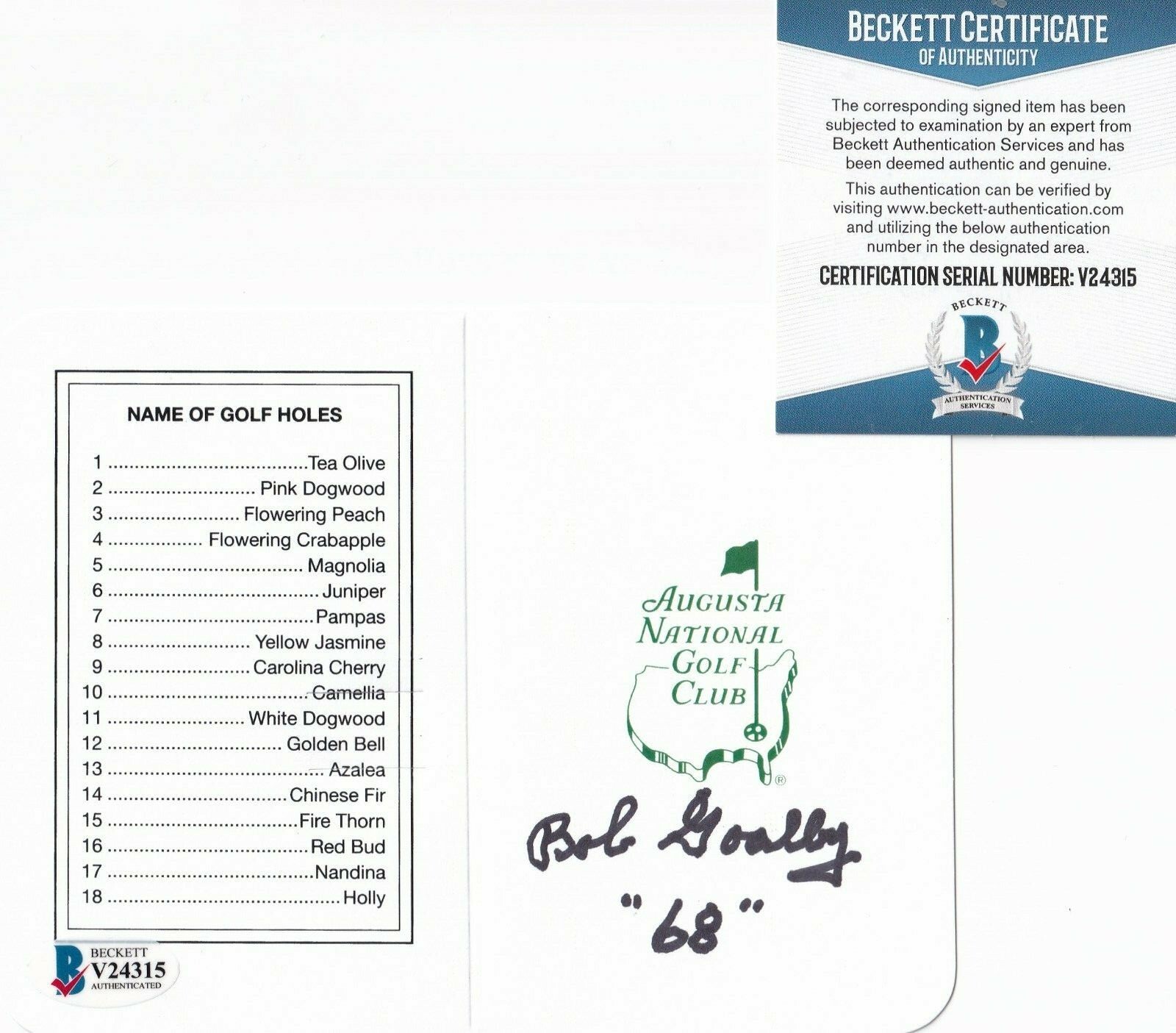 BOB GOALBY signed (AUGUSTA NATIONAL CLUB) Masters Scorecard BECKETT BAS V24315 Collectible Memorabilia