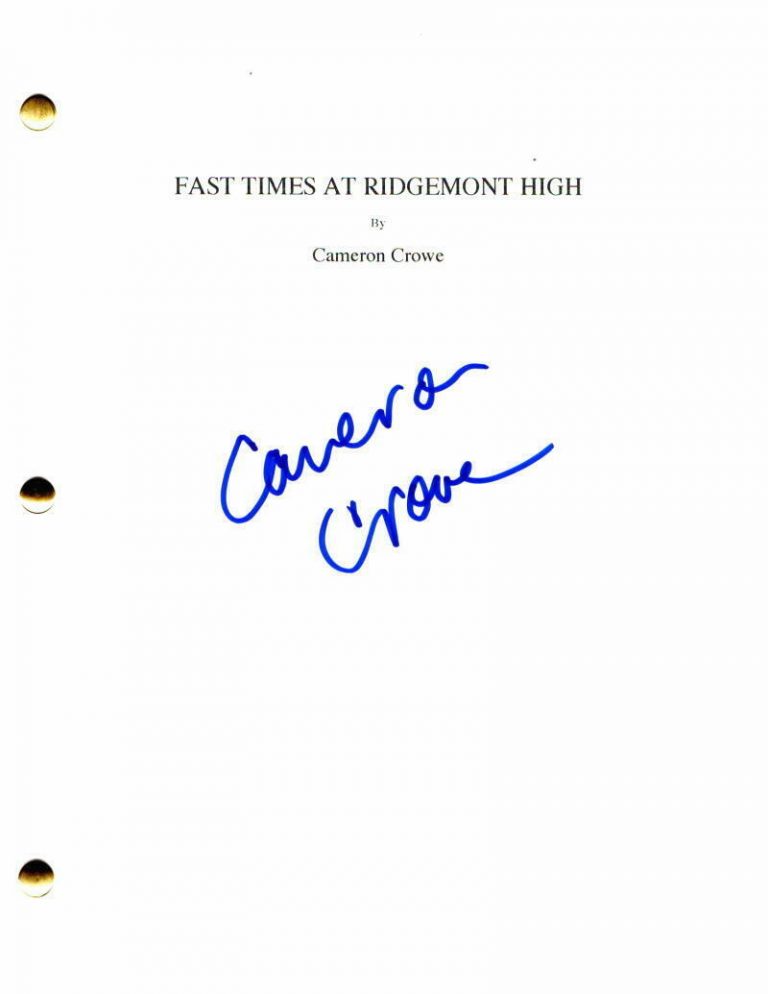 CAMERON CROWE SIGNED AUTOGRAPH – FAST TIMES AT RIDGEMONT HIGH MOVIE SCRIPT  COLLECTIBLE MEMORABILIA
