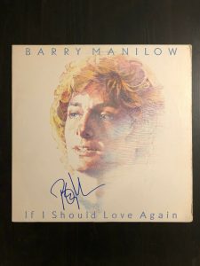 BARRY MANILOW SIGNED AUTOGRAPH – VINYL ALBUM RECORD LP – IF I SHOULD LOVE AGAIN  COLLECTIBLE MEMORABILIA
