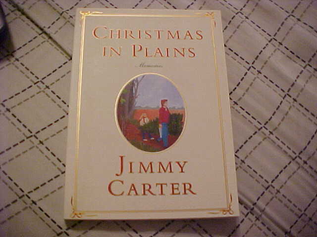 JIMMY CARTER SIGNED CHRISTMAS IN PLAINS BOOK Collectible Memorabilia