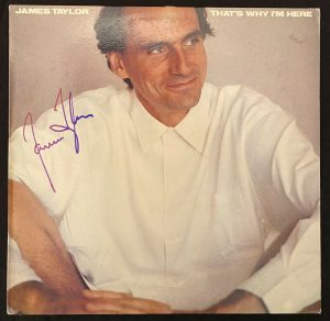 JAMES TAYLOR AUTOGRAPHED THATS WHY I’M HERE RECORD ALBUM BECKETT AUTHENTICATED  COLLECTIBLE MEMORABILIA