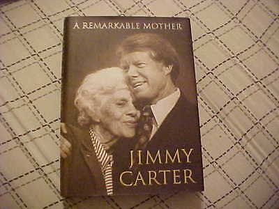 JIMMY CARTER SIGNED A REMARKABLE MOTHER BOOK  COLLECTIBLE MEMORABILIA