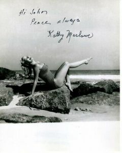 KATHY MARLOWE AUTOGRAPHED SIGNED PHOTOGRAPH – TO JOHN  COLLECTIBLE MEMORABILIA