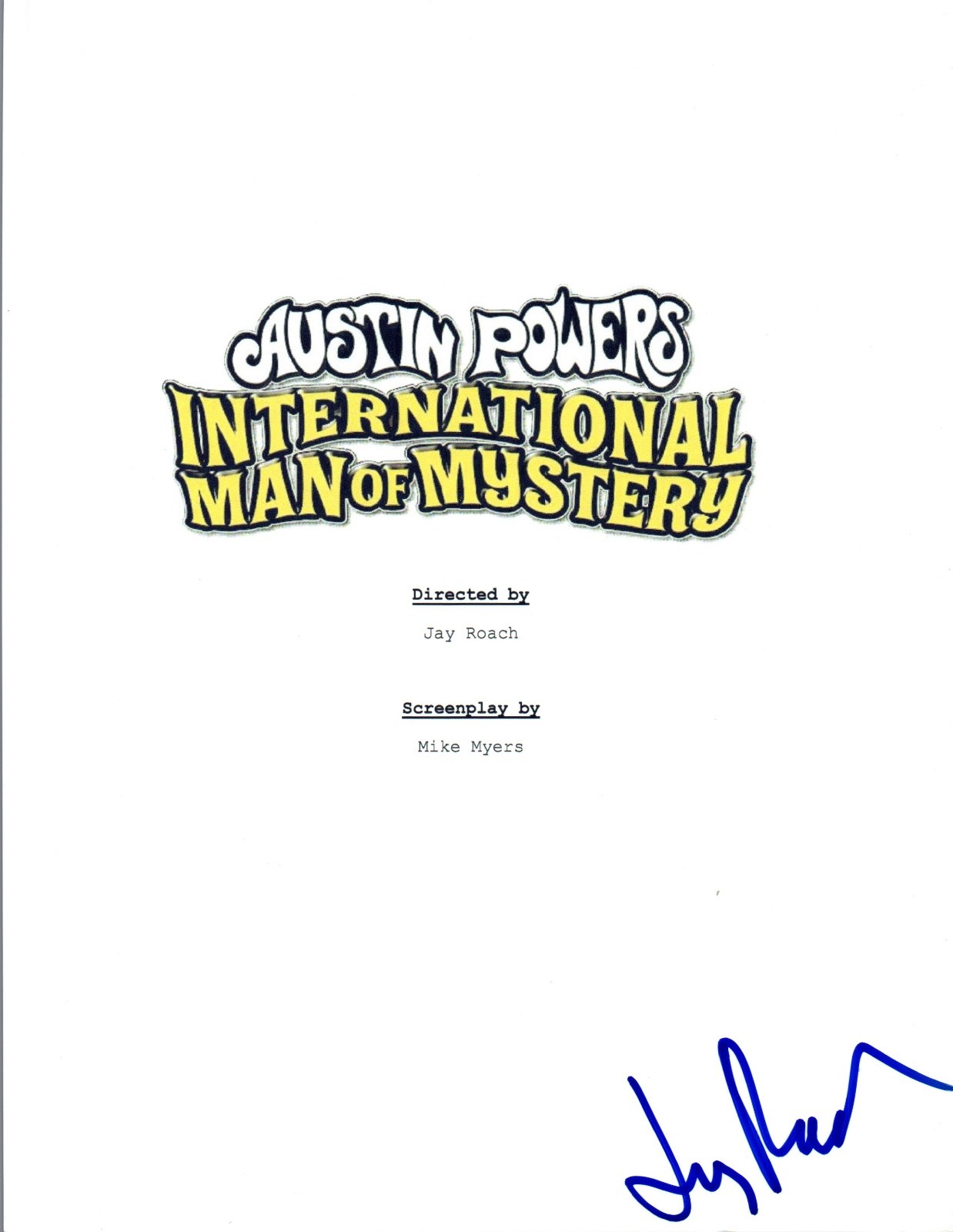 Jay Roach Signed Autograph AUSTIN POWERS INTERNATIONAL MAN OF MYSTERY Script VD