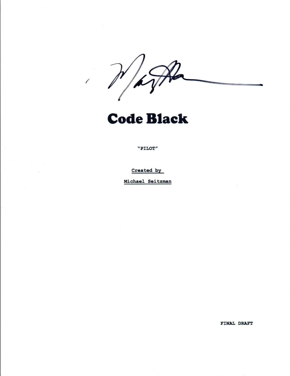 Michael Seitzman Signed Autograph CODE BLACK Pilot Episode Script Creator COA VD