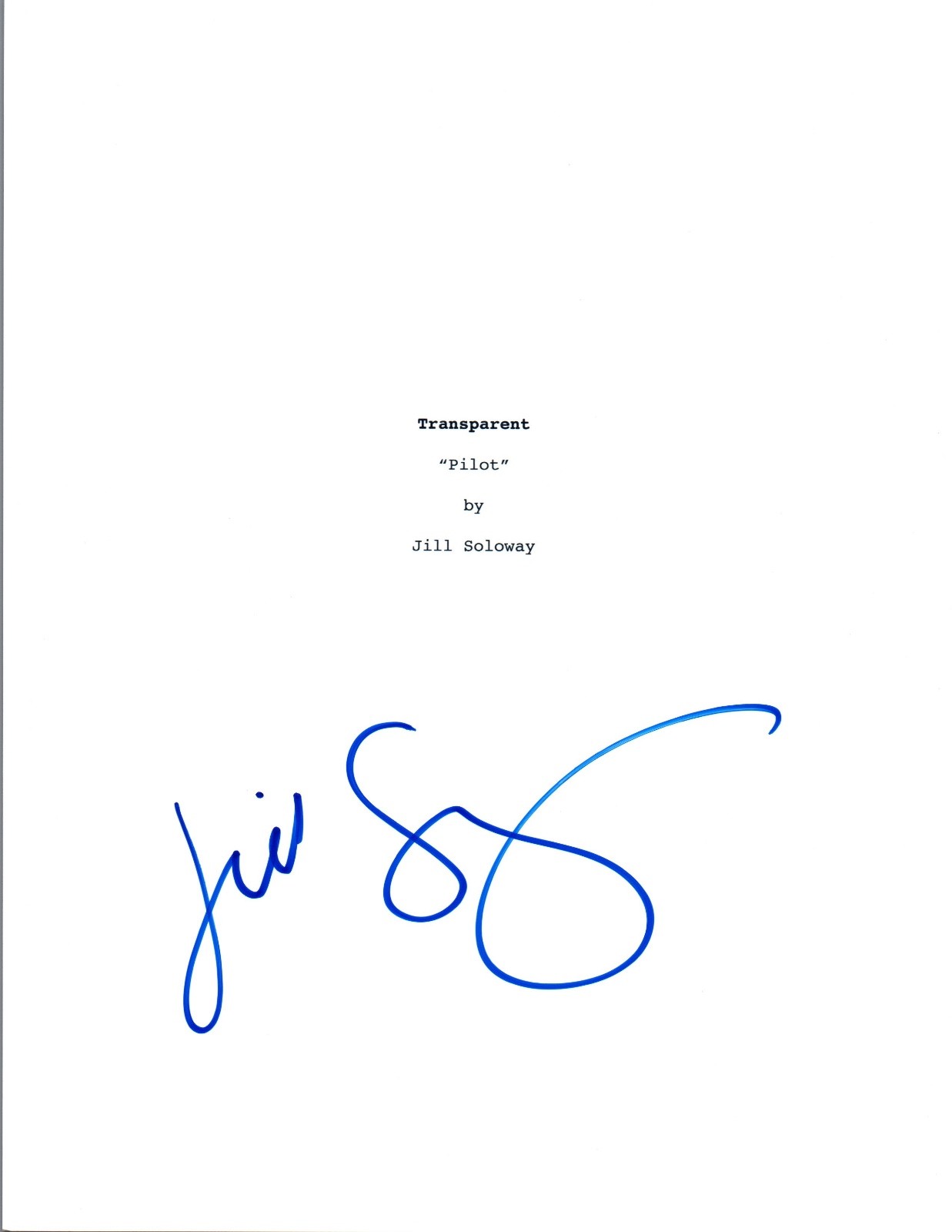 Jill Soloway Signed Autographed TRANSPARENT Pilot Episode Script COA VD
