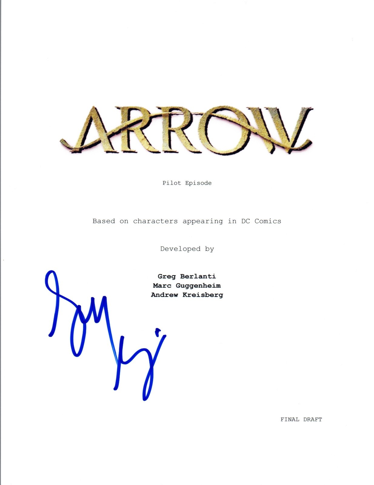 Greg Berlanti Signed Autographed ARROW Pilot Episode Script COA VD