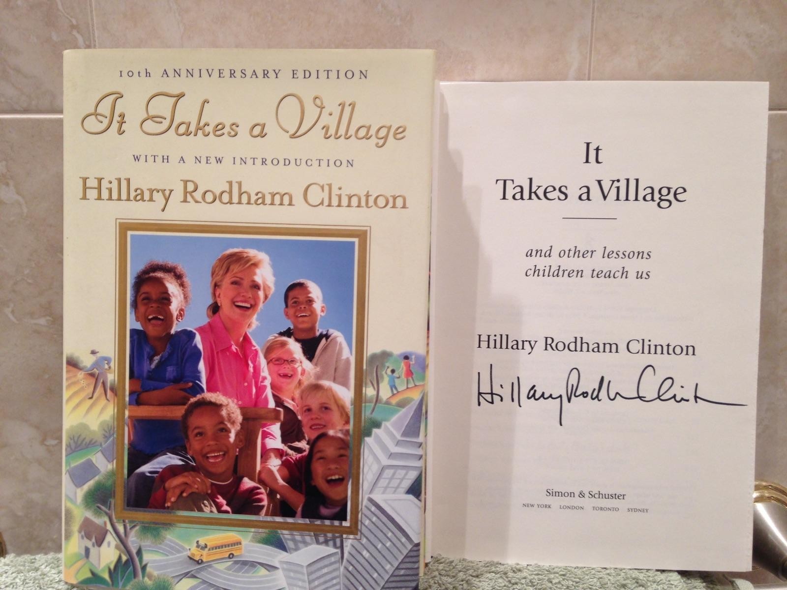 HILLARY CLINTON SIGNED AUTOGRAPH IT TAKES A VILLAGE BOOK HARDCOVER PRESIDENT COA