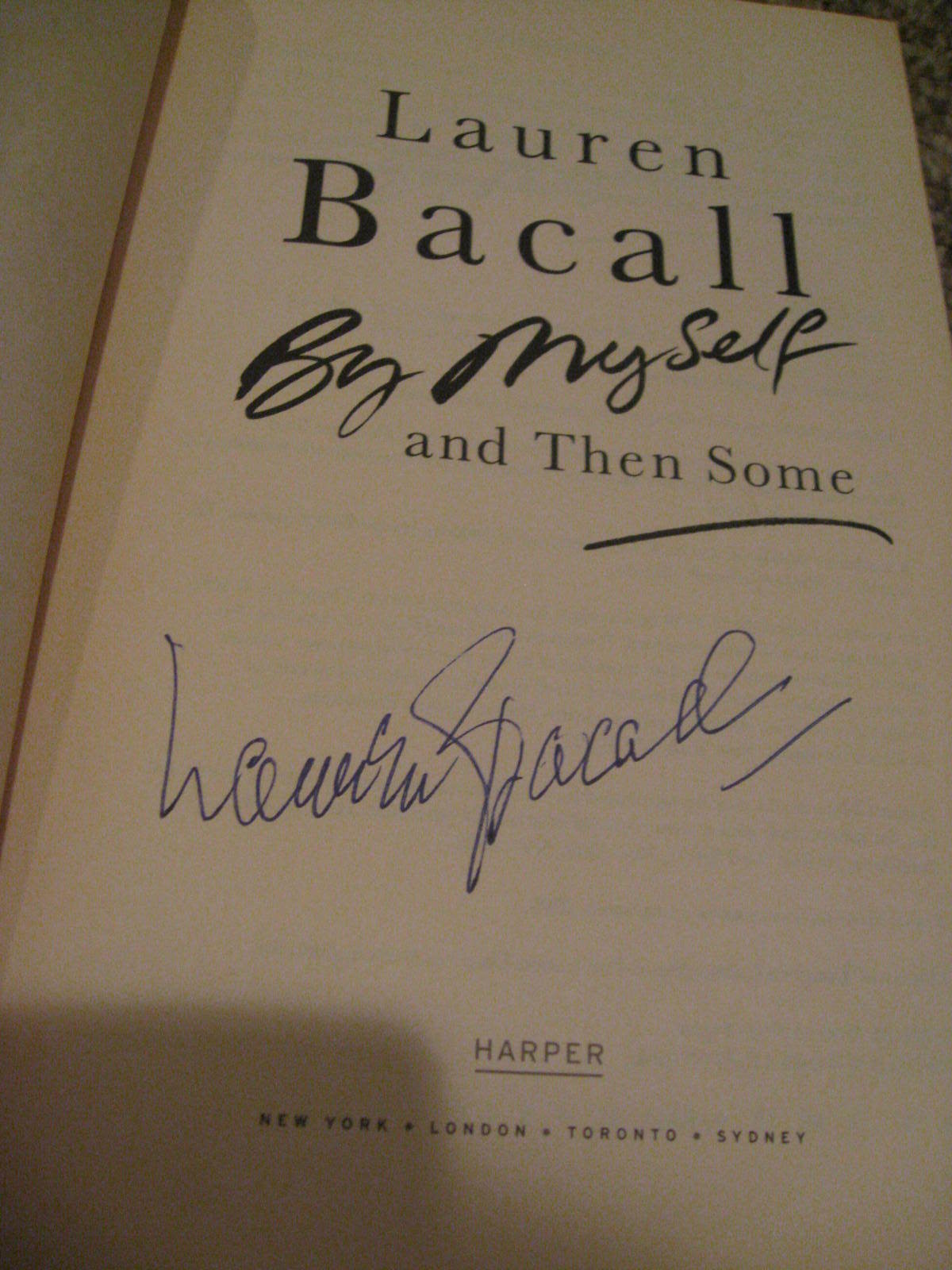 LAUREN BACALL SIGNED AUTOGRAPH BOOK BY MYSELF AND THEN SOME IN PERSON COA AUTO D