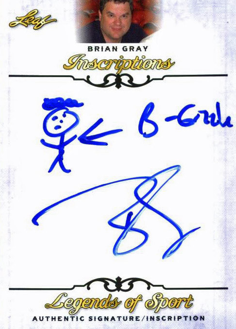 Leaf Brian Gray Authentic Signed 2015 Legends of Sport Card w/ Drawn Sketch