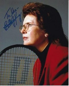 BILLIE JEAN KING AUTOGRAPHED SIGNED TENNIS PHOTOGRAPH – TO JOHN COLLECTIBLE MEMORABILIA