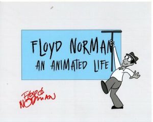 FLOYD NORMAN SIGNED AUTOGRAPHED DISNEY AN ANIMATED LIFE PHOTO COLLECTIBLE MEMORABILIA