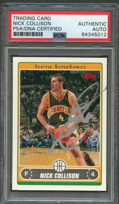2006-07 Topps #186 Nick Collison Signed Card AUTO PSA Slabbed RC Sonics