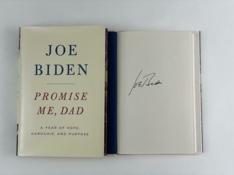 PRESIDENT JOE BIDEN SIGNED AUTOGRAPH “PROMISE ME, DAD” BOOK – VERY RARE 2020 COLLECTIBLE MEMORABILIA