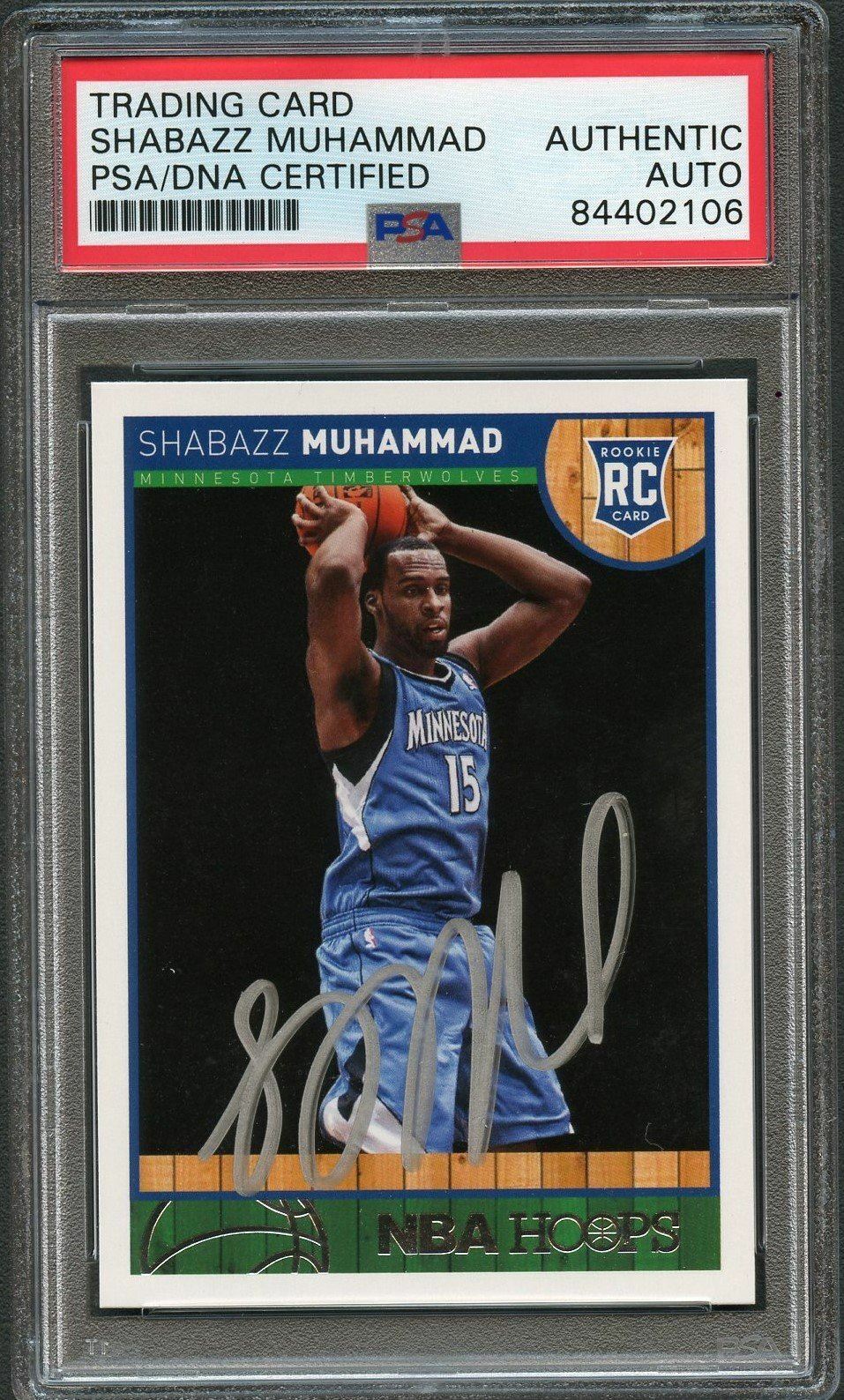 2013-14 NBA Hoops #274 Shabazz Muhammad Signed Rookie Card AUTO PSA Slabbed RC T