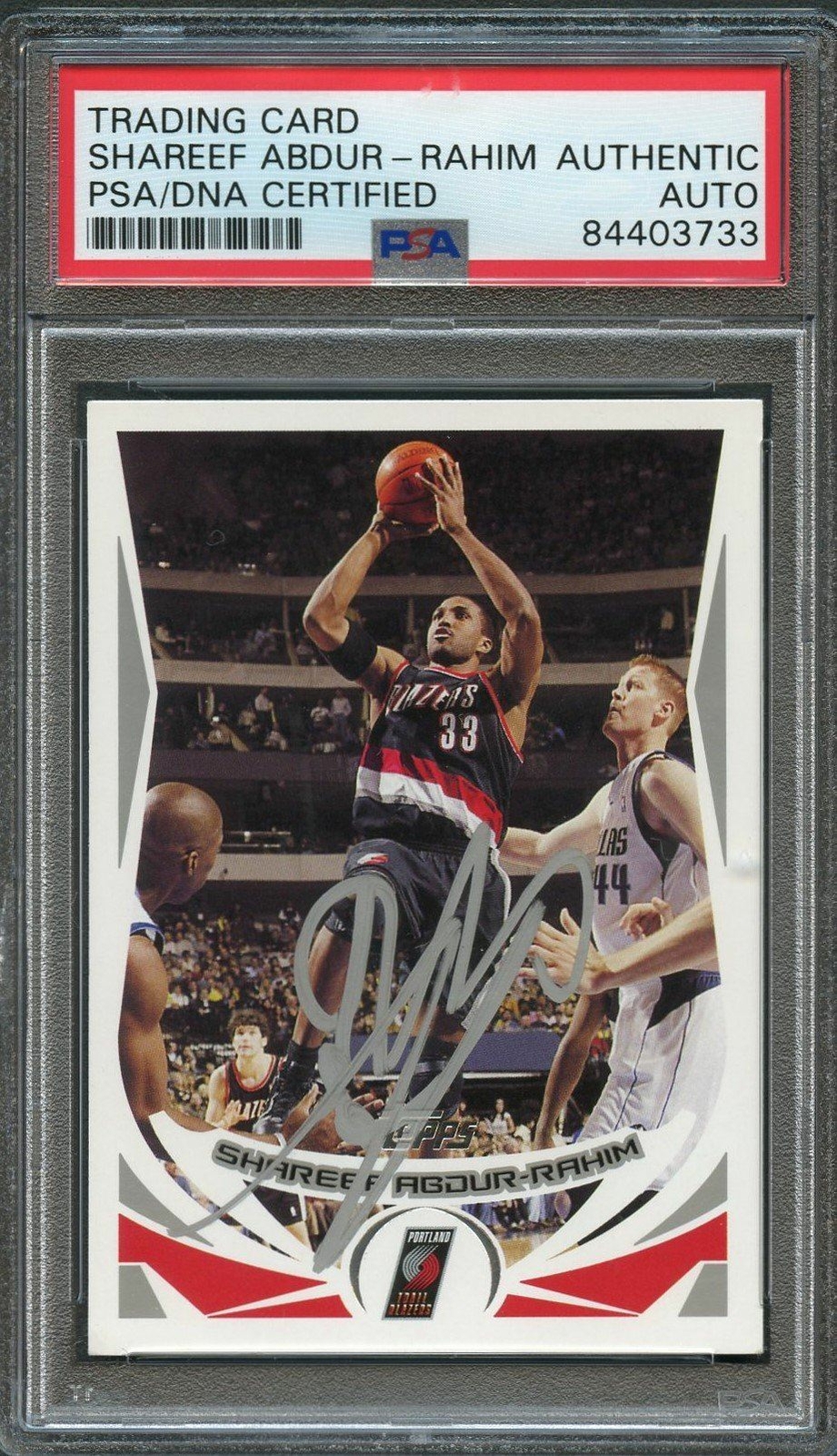 2004-05 TOPPS BASKETBALL #25 SHAREEF ABDUR-RAHIM SIGNED CARD AUTO PSA SLABBED TR COLLECTIBLE MEMORABILIA