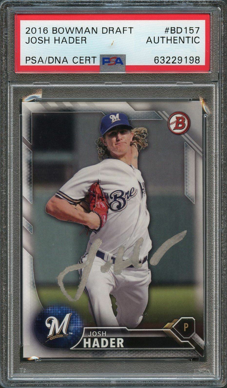 2016 Bowman Draft #157 Josh Hader Signed Card PSA Slabbed Auto Brewers