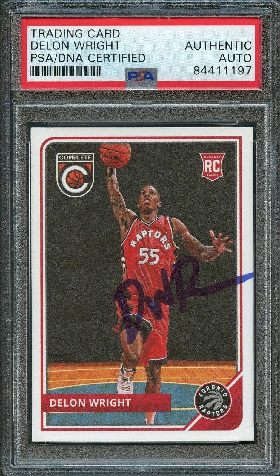 2015-16 Panini Complete #316 Delon Wright Signed Card AUTO PSA/DNA Slabbed RC