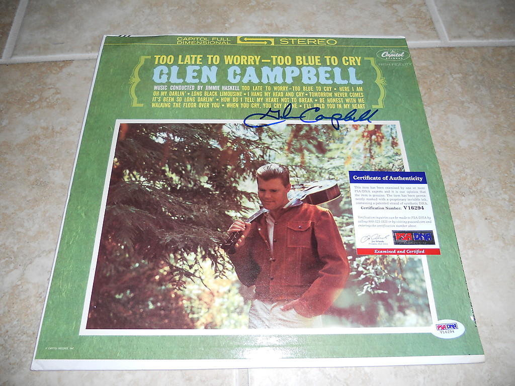 Glen Campbell Signed Autographed Too Late To Worry LP Album Record PSA Certified