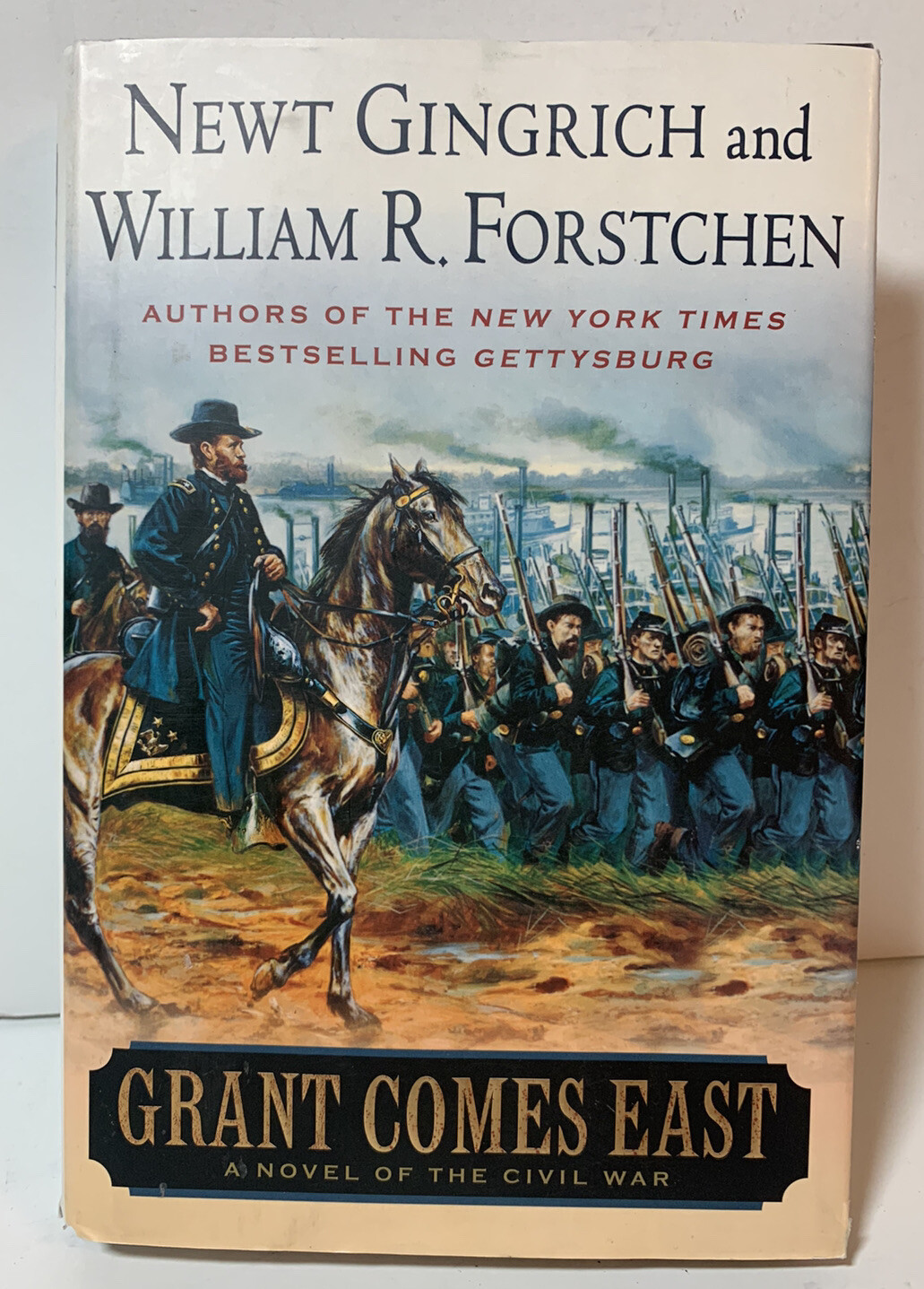 Grant Comes East By Newt Gingrich Signed Autographed Copy PSA BAS Guaranteed