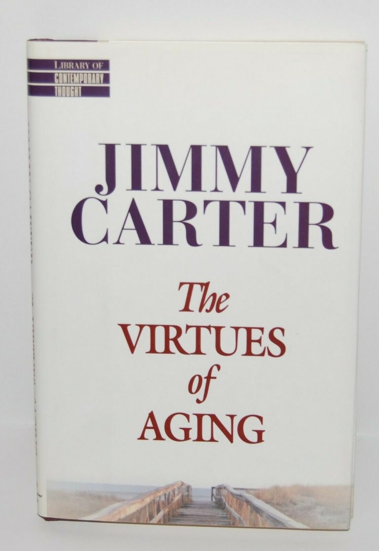 JIMMY CARTER SIGNED (THE VIRTUES OF AGING) US PRESIDENT HARDCOVER BOOK W/COA #1 COLLECTIBLE MEMORABILIA