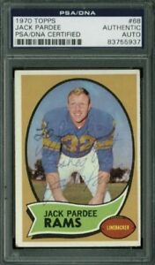 RAMS JACK PARDEE AUTHENTIC SIGNED CARD 1970 TOPPS #68 PSA/DNA SLABBED COLLECTIBLE MEMORABILIA