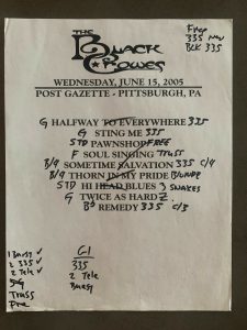 THE BLACK CROWES 6-15-05 TOUR CONCERT USED SET LIST W/ NOTES PITTSBURGH, PA COLLECTIBLE MEMORABILIA
