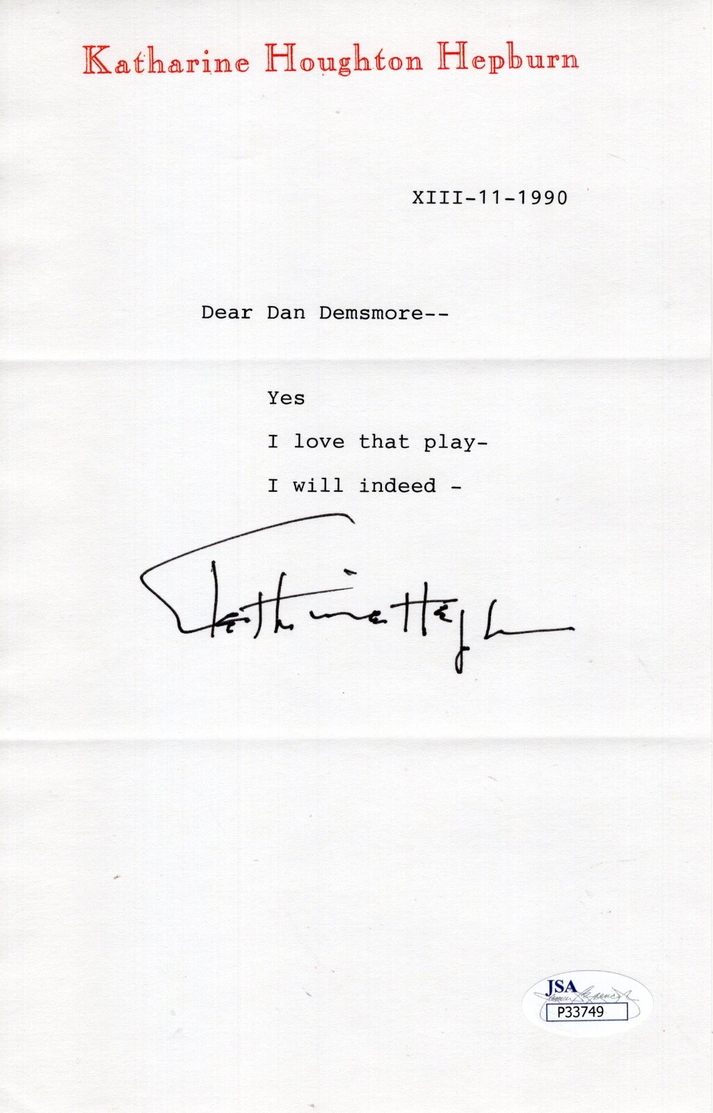 KATHARINE HEPBURN HAND SIGNED LETTER ON LETTERHEAD I LOVE THAT PLAY JSA