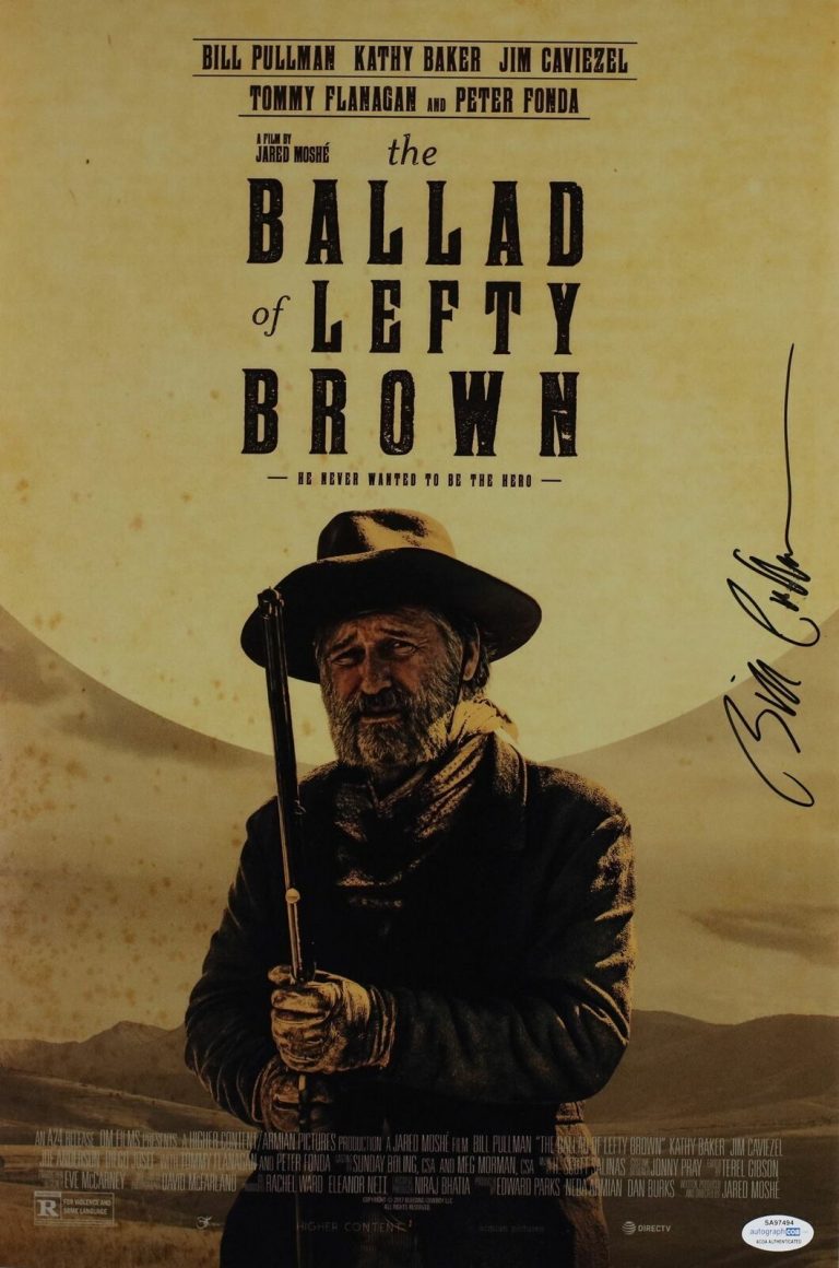 BILL PULLMAN SIGNED THE BALLAD OF LEFTY BROWN 12X18 MOVIE POSTER ACOA COLLECTIBLE MEMORABILIA