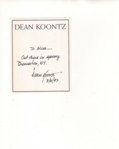 DEAN KOONTZ HAND SIGNED BOOKPLATE FROM 1997+COA GREAT WRITER TO MIKE COLLECTIBLE MEMORABILIA