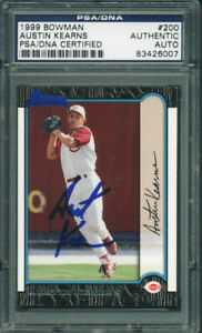 REDS AUSTIN KEARNS AUTHENTIC SIGNED CARD 1999 BOWMAN ROOKIE #200 PSA/DNA SLABBED COLLECTIBLE MEMORABILIA