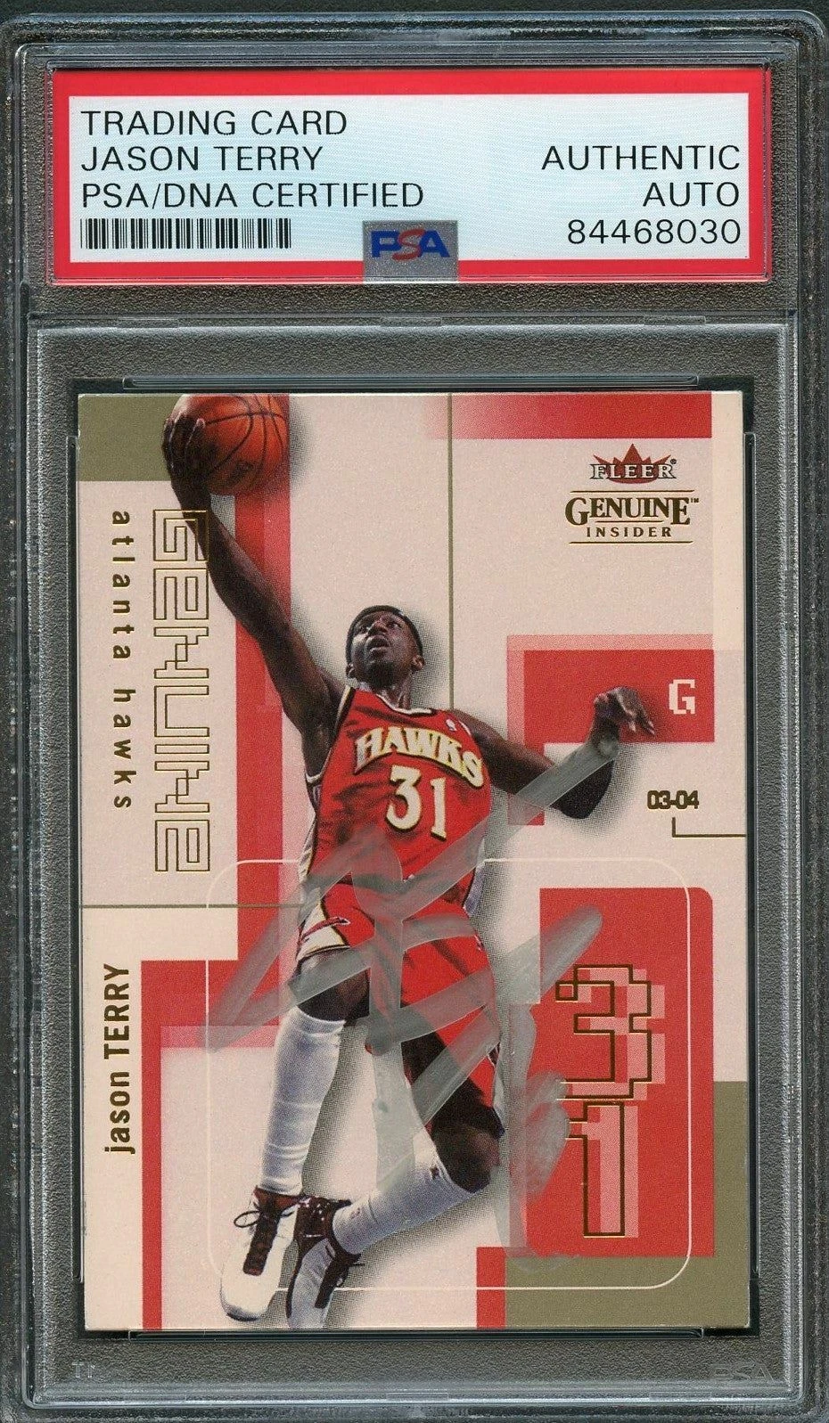 2003-04 Fleer Genuine #69 Jason Terry Signed Card AUTO PSA Slabbed Hawks
