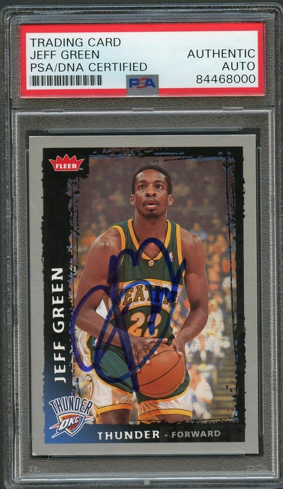 2008-09 Fleer #196 Jeff Green Signed Card AUTO PSA/DNA Slabbed Thunder