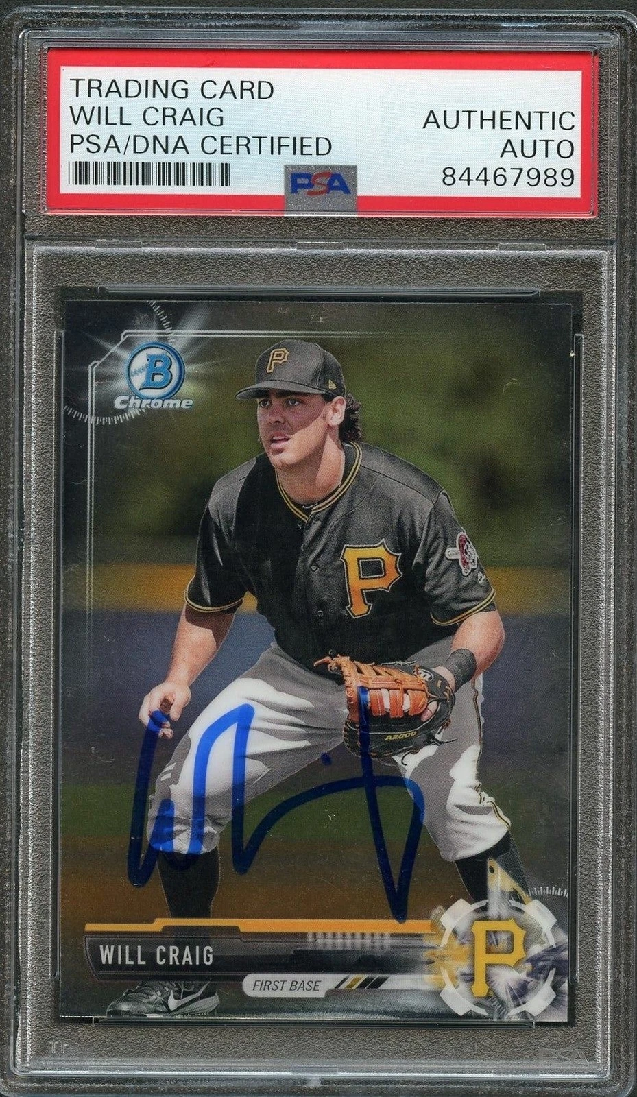 2017 BOWMAN CHROME #BDC189 WILL CRAIG SIGNED CARD PSA SLABBED AUTO PIRATES COLLECTIBLE MEMORABILIA