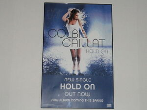 COLBIE CAILLAT SIGNED FRAMED 11X17 HOLD ON POSTER NEW SINGLE VERY RARE COLLECTIBLE MEMORABILIA