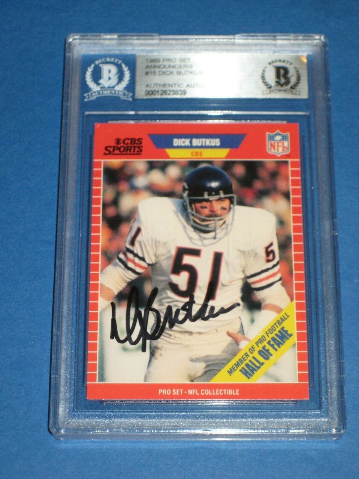 DICK BUTKUS Signed 1989 PRO SET ANNOUNCERS Card #15 Beckett ...