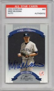 MIKE MUSSINA SIGNED 2002 DONRUSS CLASSICS ALL STAR CARDS AUTHENTIC CARD AUTO COLLECTIBLE MEMORABILIA