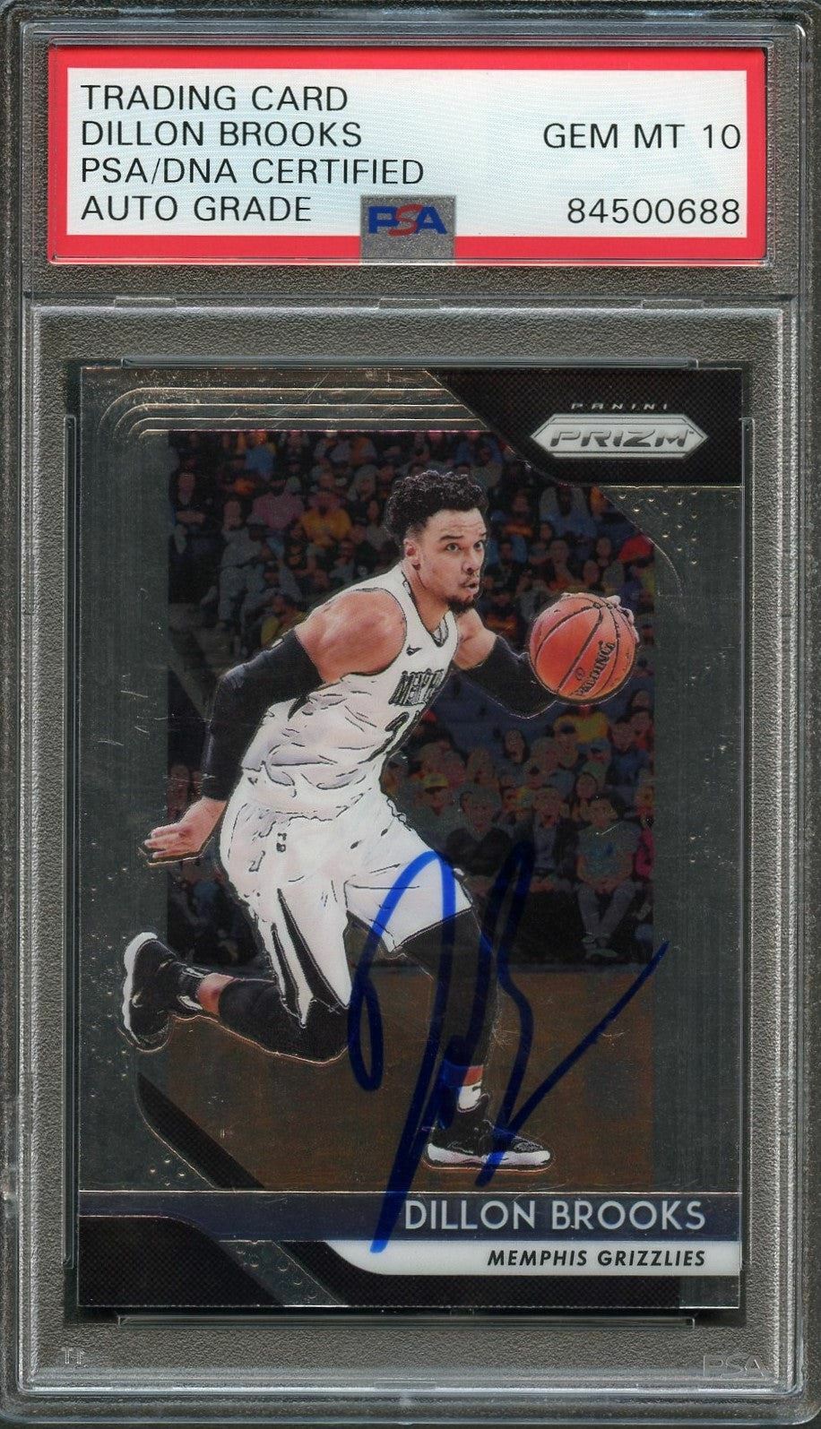 2018-19 Panini Prizm #106 Dillon Brooks Signed Card AUTO 10 PSA Slabbed Grizzlie