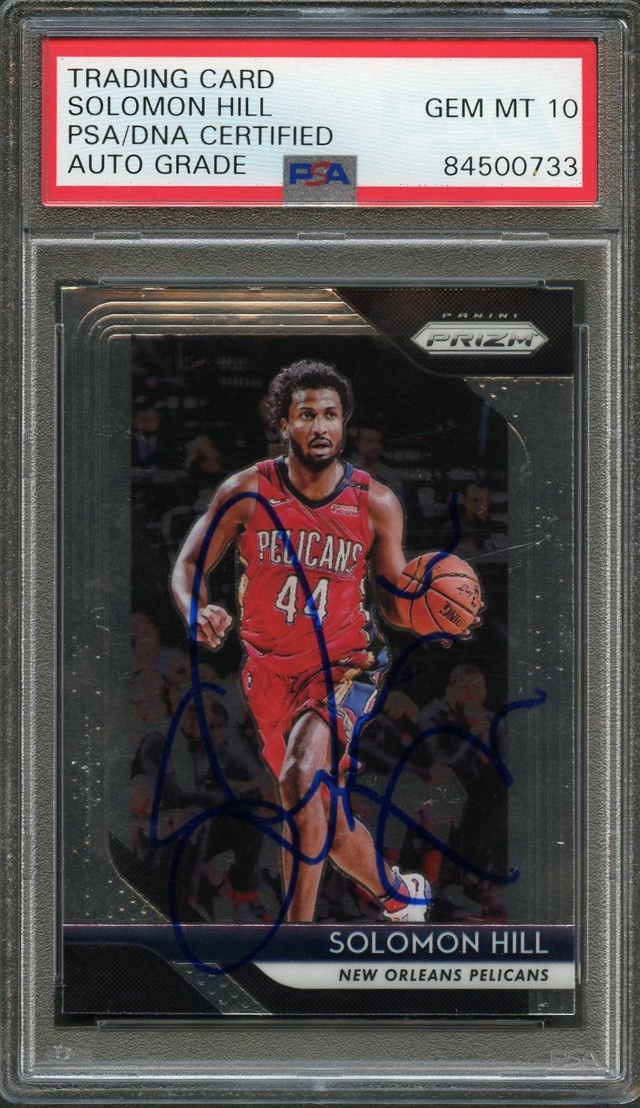2018-19 Panini Prizm #197 Solomon Hill Signed Card AUTO 10 PSA Slabbed Pelicans