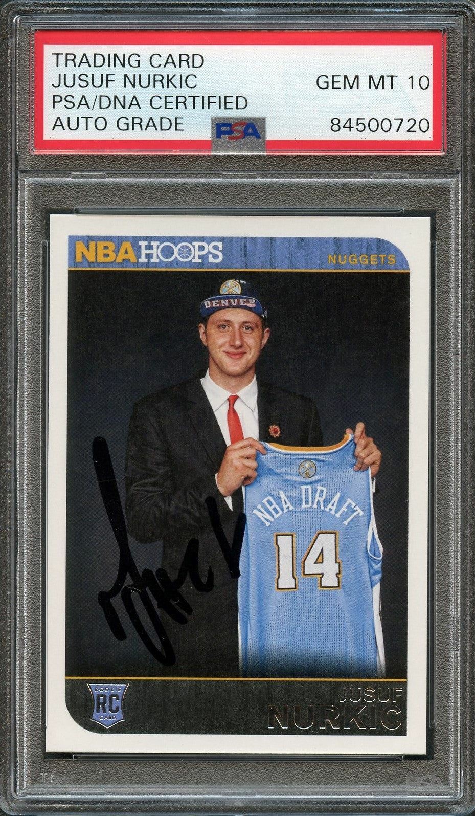 2014-15 NBA Hoops #284 JUSUF NURKIC Signed AUTO 10 PSA Slabbed RC Nuggets