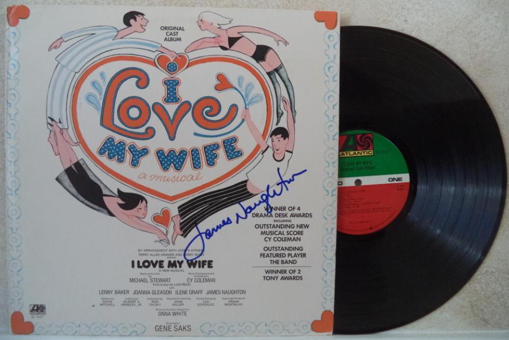 JAMES NAUGHTON I LOVE MY WIFE AUTOGRAPHED SIGNED VINYL RECORD ALBUM W/COA