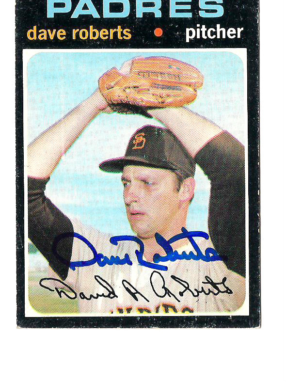 DAVE ROBERTS SAN DIEGO PADRES SIGNED AUTOGRAPHED 1971 TOPPS CARD W/COA