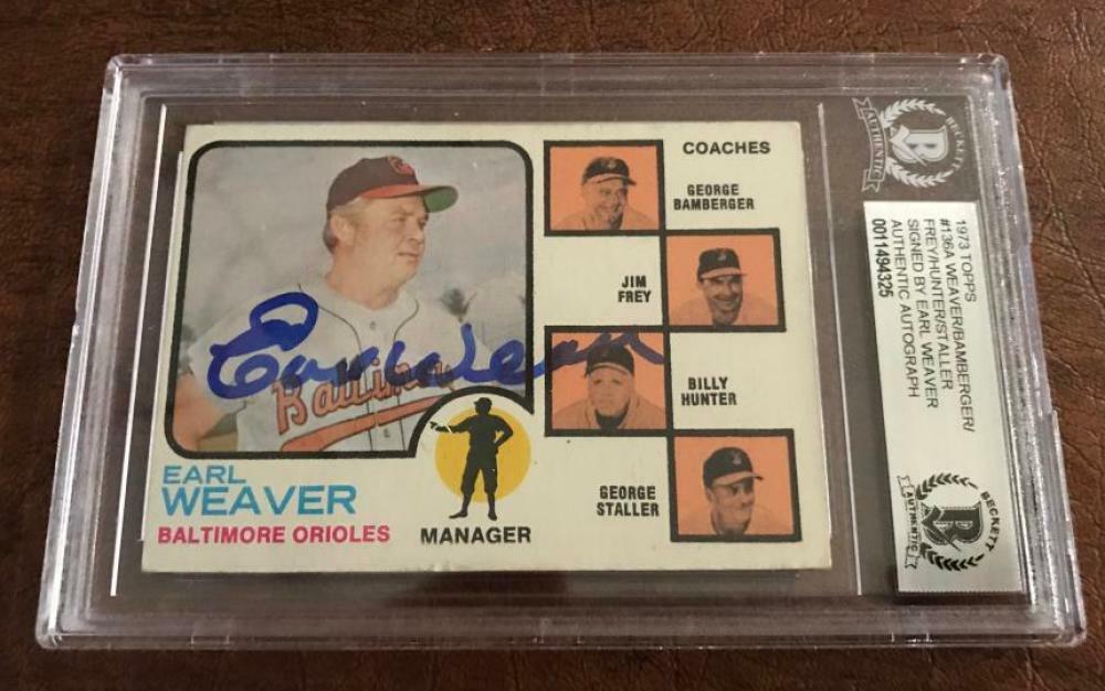 1973 TOPPS EARL WEAVER ORIOLES SIGNED CARD BECKETT AUTOGRAPH