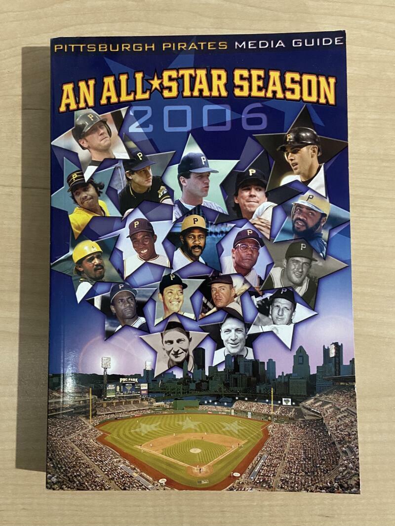 2006 PITTSBURGH PIRATES MEDIA GUIDE AN ALL STAR SEASON 367 PAGES COLLECTIBLE MEMORABILIA