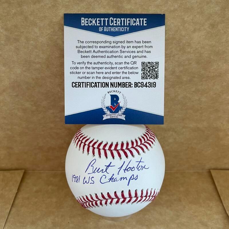 BURT HOOTON 1981 W.S CHAMPS SIGNED AUTOGRAPHED M.L. BASEBALL BAS BC94319