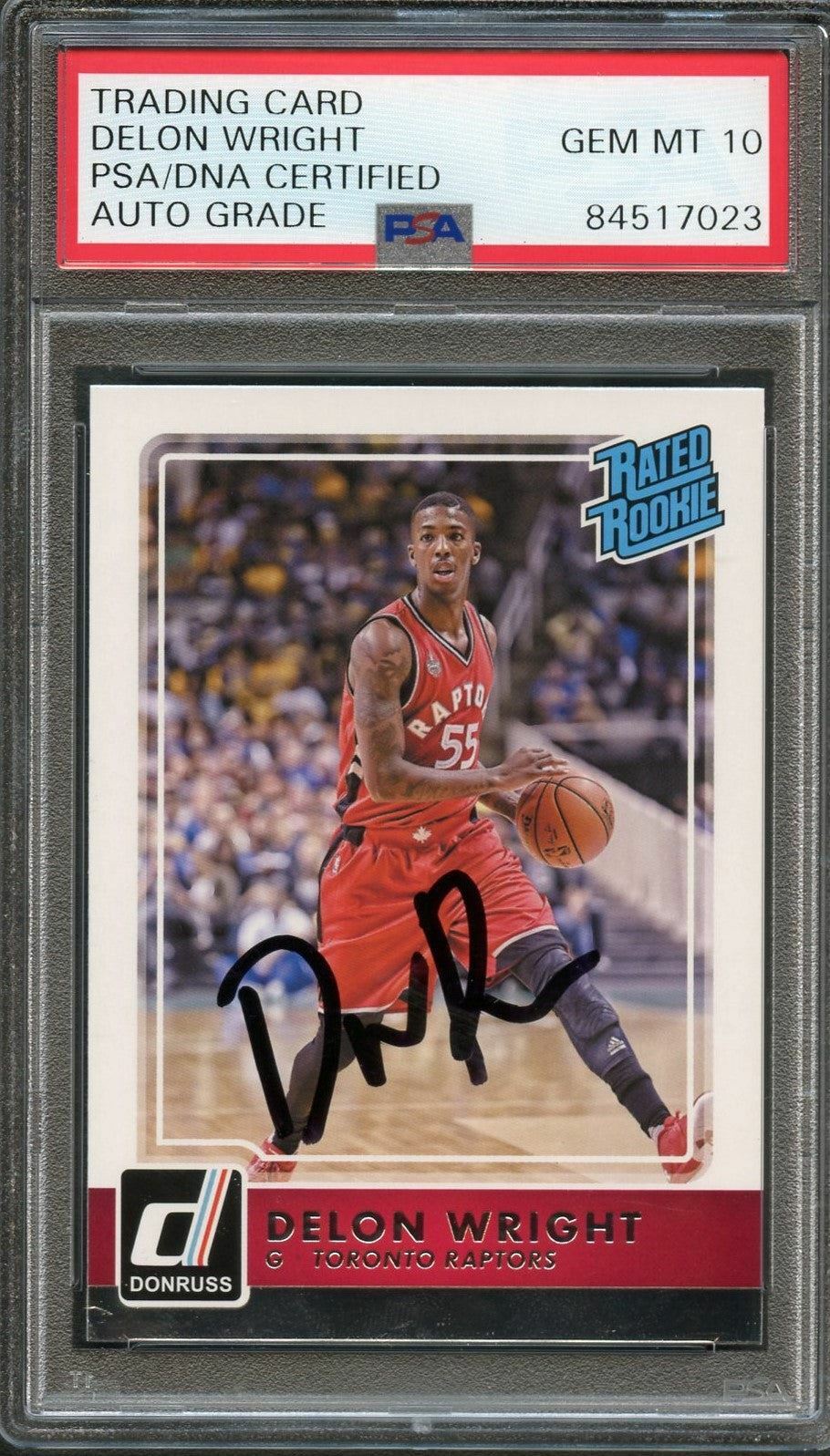 2015-16 Donruss Rated Rookie #245 Delon Wright Signed Card AUTO 10 PSA Slabbed R