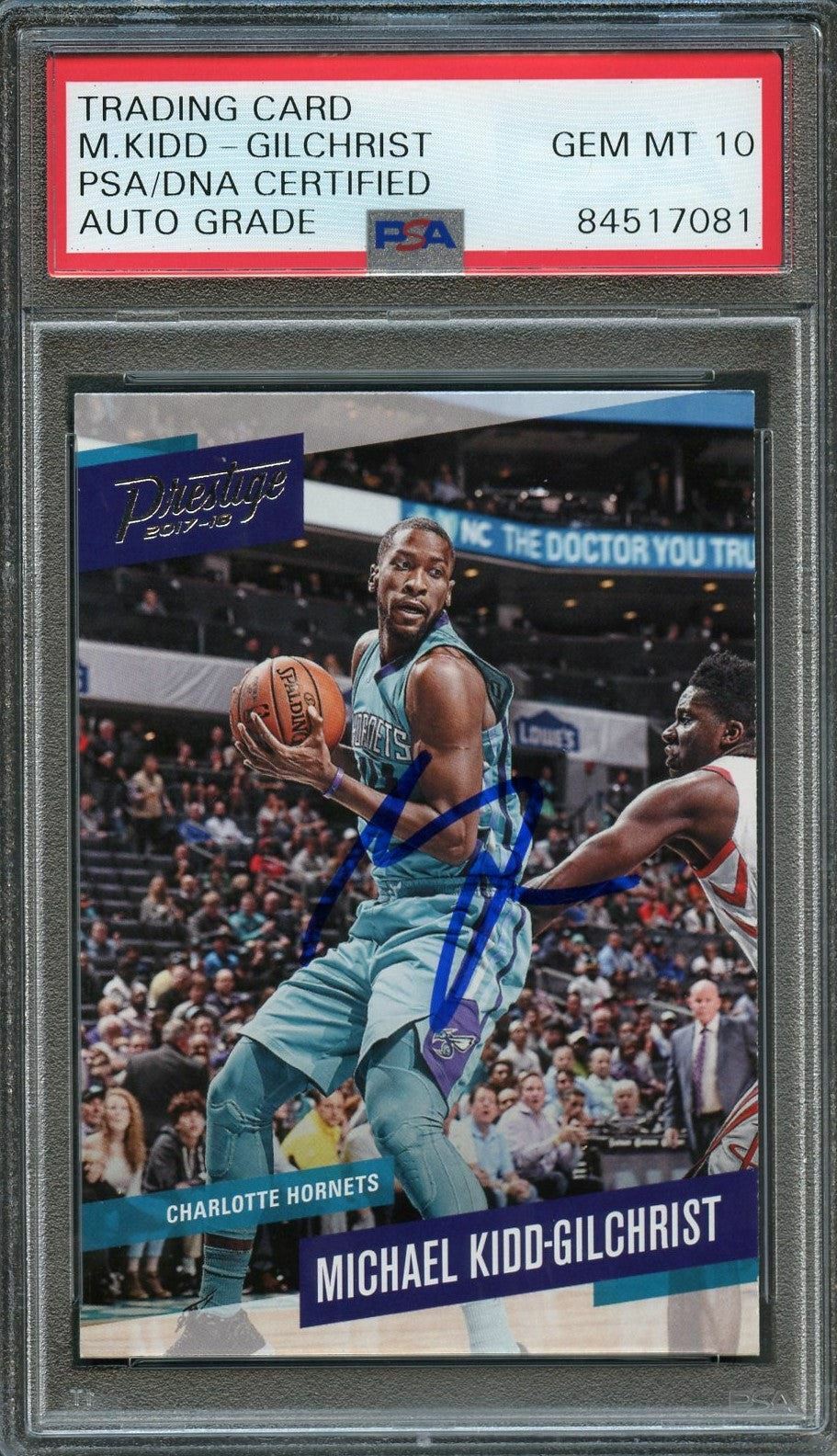 2017-18 PANINI PRESTIGE #48 MICHAEL KIDD-GILCHRIST Signed Card AUTO 10 PSA Slabb